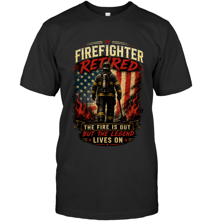 002BKD The Fire Is Out But The Legend Lives On tee for firefighters from BraveWear.