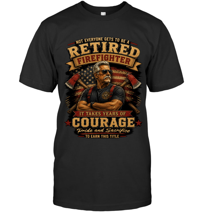 It Takes Years Of Courage & Sacrifice To Earn This Title tee for firefighters from BraveWear.